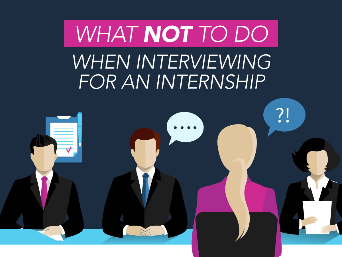 9-things-not-to-do-when-interviewing-for-an-internship-zion-zion