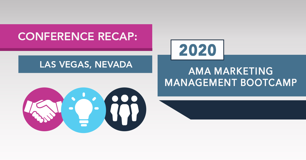 2020 AMA Marketing Management Bootcamp Recap