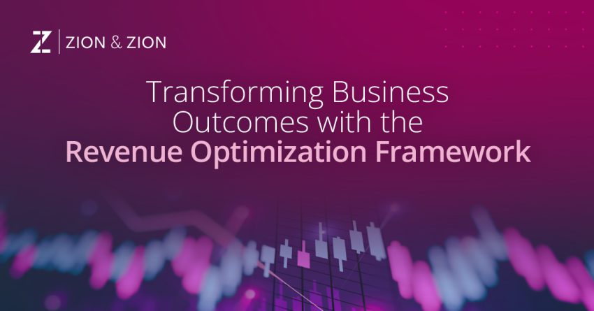 Transforming Business Outcomes with the Revenue Optimization Framework