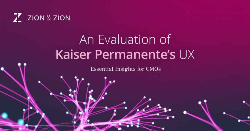 An Evaluation of Kaiser Permanente’s UX: Essential Insights for CMOs